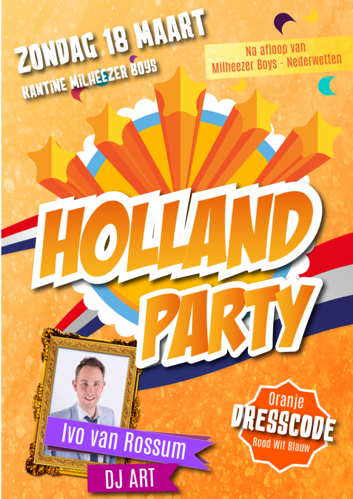 Holland party na afloop van Milheezer Boys – Nederwetten